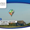 Win een ballonvaart voor 2 personen!